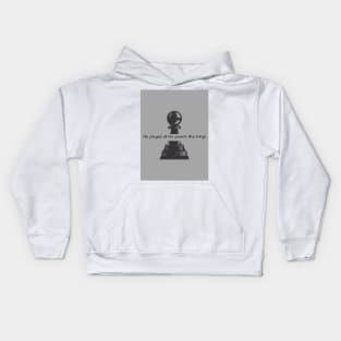 He Played All His Pawns Like Kings Kids Hoodie